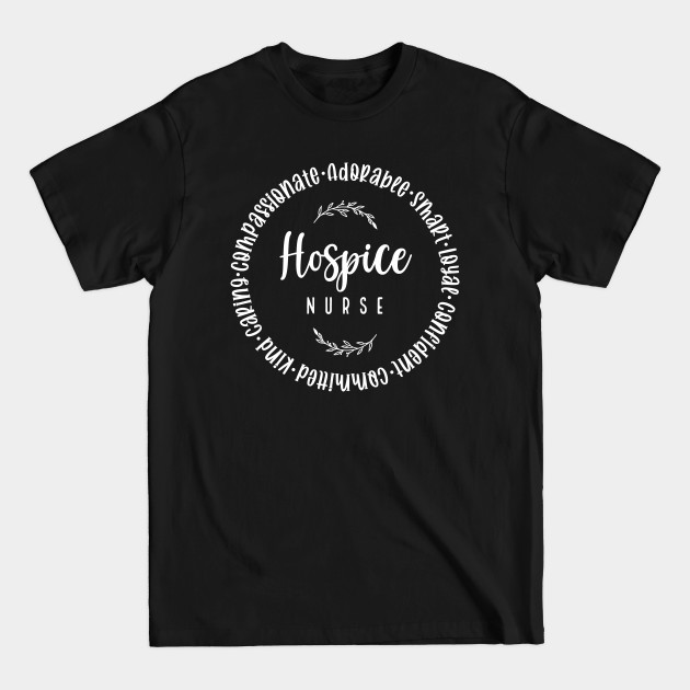 Discover Hospice Nurse - Personality Traits - Minimalistic Circular Design - Hospice Nurse - T-Shirt