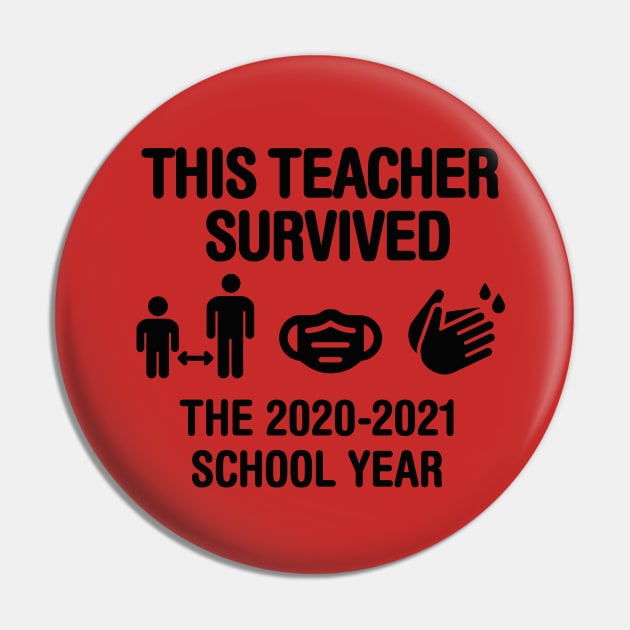This teacher survived the 2021 school year Corona Pin by LaundryFactory