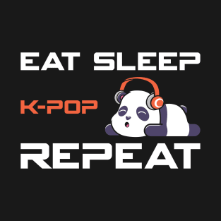 Eat Sleep KPOP Repeat T-Shirt