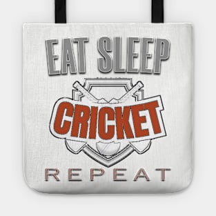 Eat sleep cricket repeat Tote