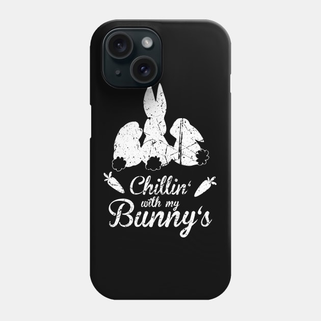 Chillin With My Bunny's Easter Bunny Funny Easter Phone Case by Schwarzweiss