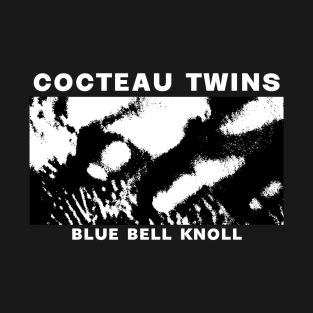 Cocteau Twins - Blue Bell Knoll T-Shirt