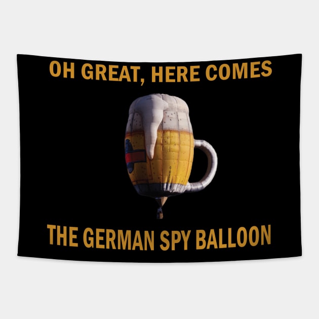 GERMAN SPY BALLOON -CHINESS SPY BALLOON- Tapestry by S-Log