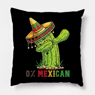 0% Mexican With Sombrero And Mustache For Cinco de Mayo Pillow