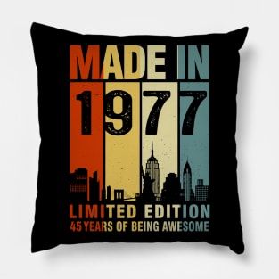 Made In 1977 Limited Edition 45 Years Of Being Awesome Pillow