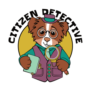 Citizen Detective Dog T-Shirt