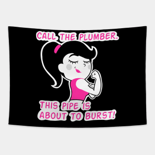 call the plumber/ strong girl Tapestry