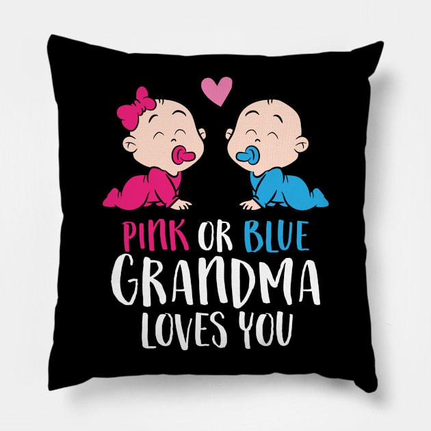 Gender Reveal Pregnancy Pink Or Blue Grandma Loves You Pillow by EQDesigns