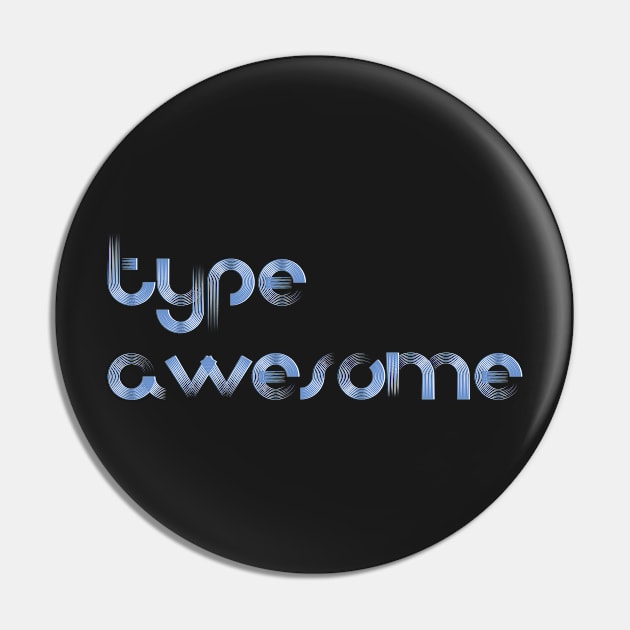 Type Awesome Pin by TheDiabeticJourney