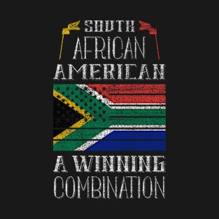 South African American, A Winning Combination T-Shirt