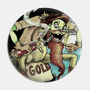 The Mad Prospector Pin