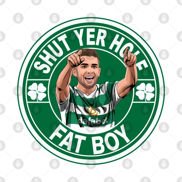 Shut Yer Hole Fat Boy (Greg Taylor Glasgow Celtic) by TeesForTims