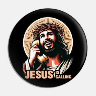 Jesus Is Calling Pin