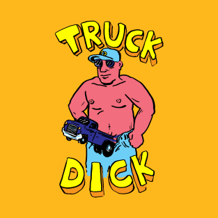 Truck Dick T-Shirt