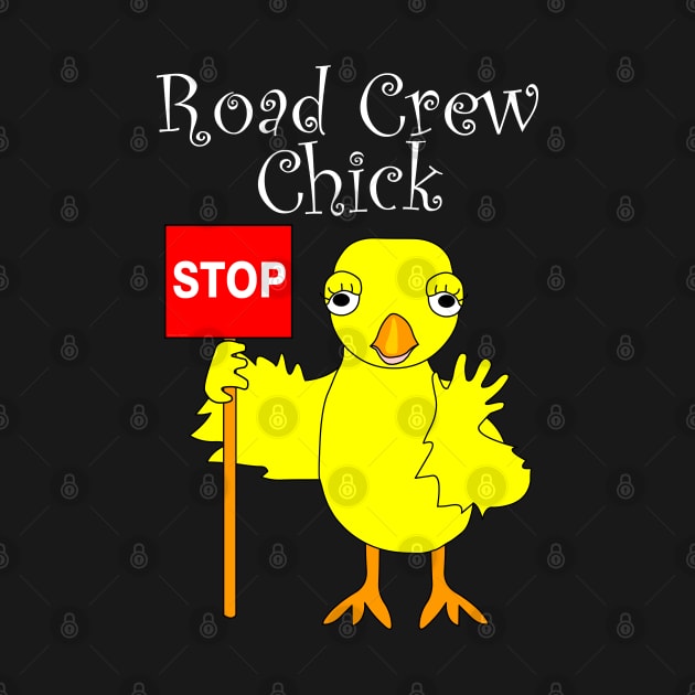 Road Crew Chick White Text by Barthol Graphics