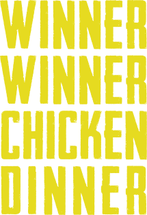 Winner Winner Chicken Dinner Magnet