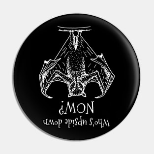 Upside Down Bat (White Print) Pin