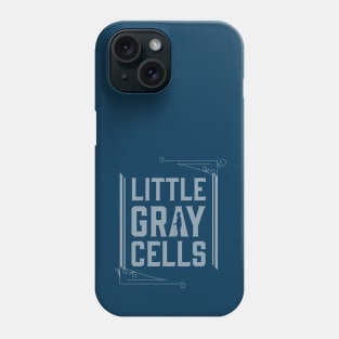 Little Gray Cells Phone Case