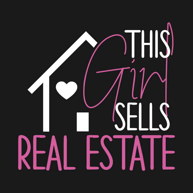 This Girl Sells Real Estate Agent Funny Realtor Gift Idea Real Estate Agent Realtor by andreperez87