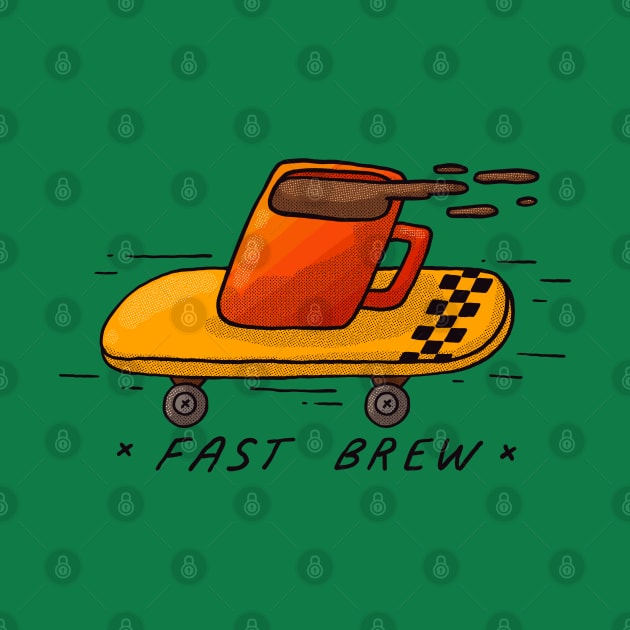 Fast Brew by Tania Tania