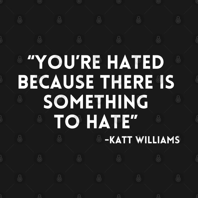 Katt Williams - You're Hated because... by UrbanLifeApparel