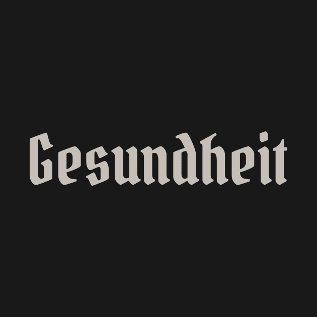 Gesundheit by calebfaires