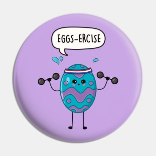 Eggs-ercise Pin