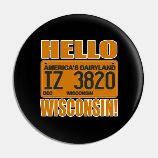 That '70s Show License Plate HELLO WISCONSIN! Pin