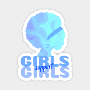 GIRLS Support Girls Blue Women Empowerment Magnet