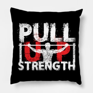 PULL UP STRENGTH Pillow