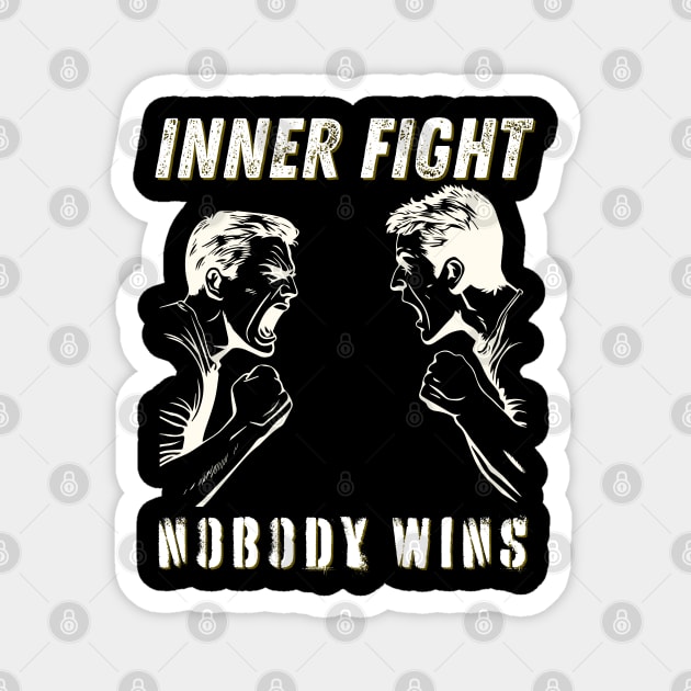 Inner Conflict - Personal Problems - Mental Strength Magnet by TuncGK