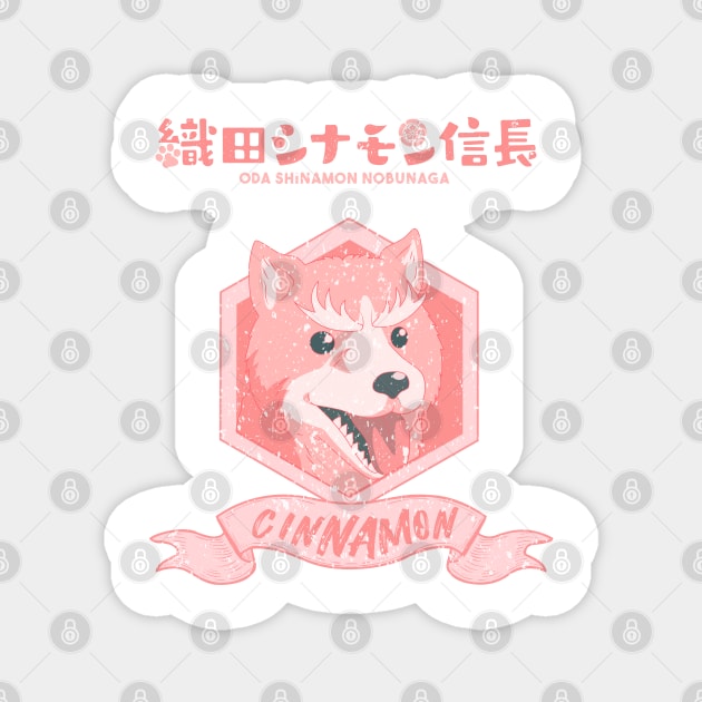 ODA CINNAMON NOBUNAGA: CINNAMON (GRUNGE STYLE) Magnet by FunGangStore