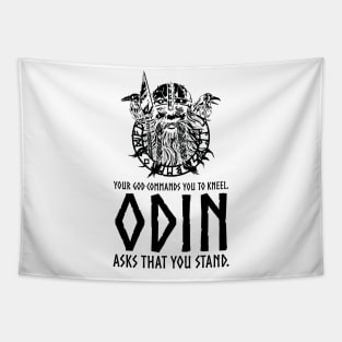 Odin Asks That You Stand - Norse Paganism Viking Mythology Tapestry