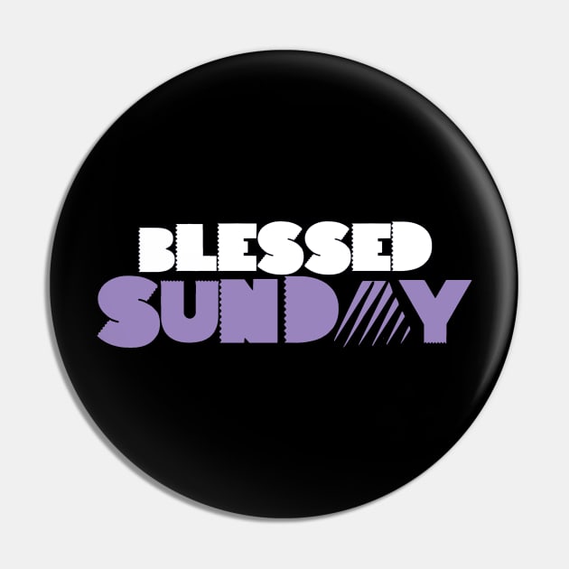 Sunday Pin by worshiptee