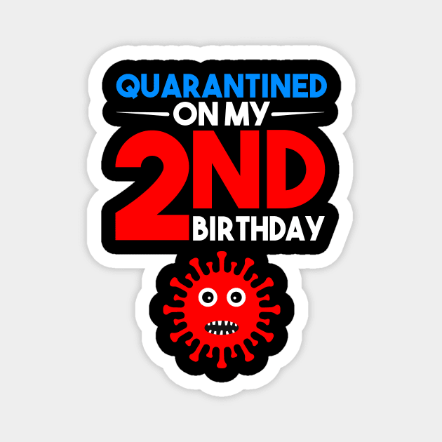 Quarantine On My 2nd Birthday Magnet by llama_chill_art