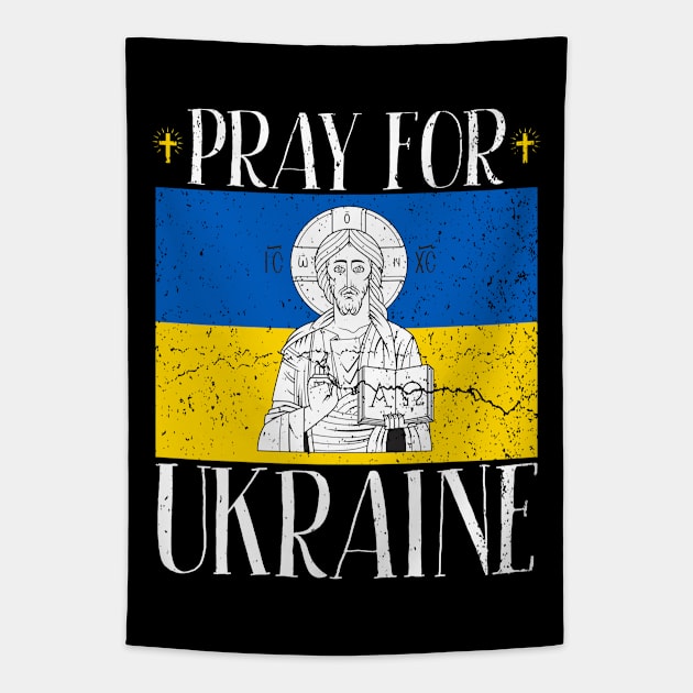 Pray For Ukraine, Ukrainian Flag Distressed, Jesus Christ Tapestry by PorcupineTees