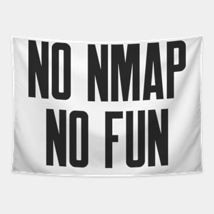 Cybersecurity No NMAP no Fun Tapestry