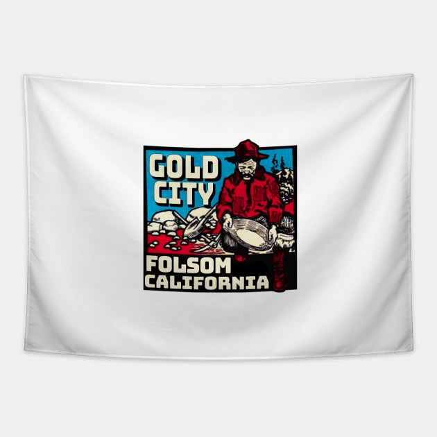 Folsom California Gold Mining Panning Pan Miner Tapestry by DD2019