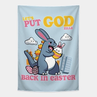 Let's Put GOD(ziIIa) Back in Easter! Tapestry