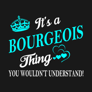 BOURGEOIS T-Shirt