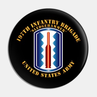 197th Infantry Brigade - Sledgehammer Pin