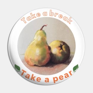 Take a break take a pear pastel artwork Pin