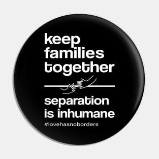 Keep Families Together Pin