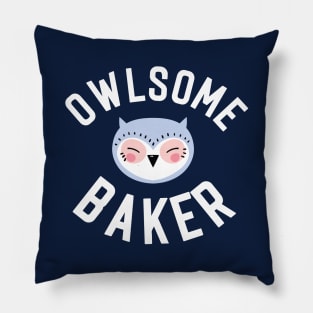 Owlsome Baker Pun - Funny Gift Idea Pillow