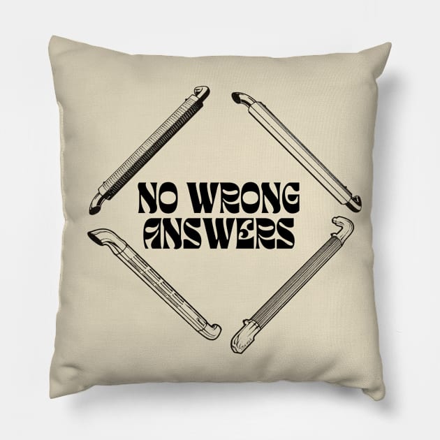 No Wrong Answers (Black/Side Pipes) Pillow by NextGenVanner