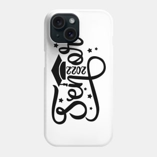 Seniors Class of 2022 Phone Case