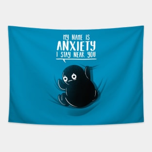 My name is anxiety Tapestry