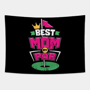 Best Mom By Par Golfing Mother Gift Tapestry