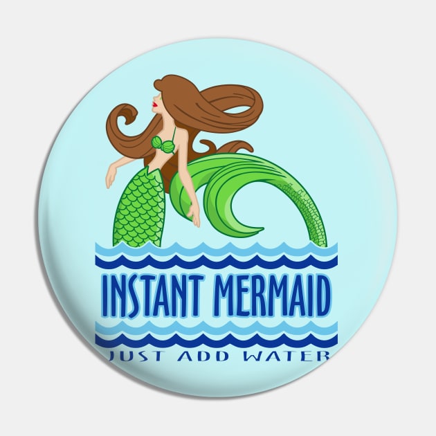 Instant Mermaid Pin by DavesTees