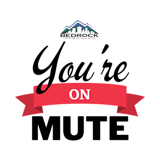 You're on mute Design T-Shirt